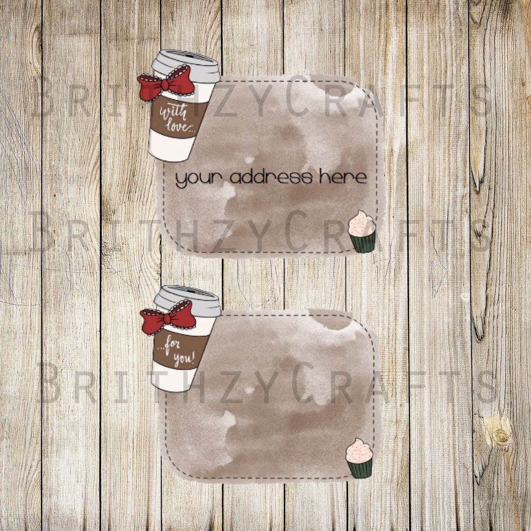 Coffee Cup Address / Please deliver to Labels - With love... for you!